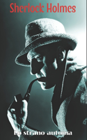 Sherlock Holmes Lo strano automa