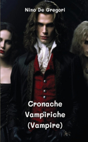Cronache Vampiriche (Vampire)
