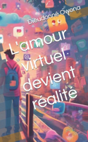 L'amour virtuel devient réalité