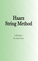 Haarz String Method: Cello Book 1