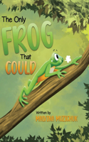Only Frog That Could
