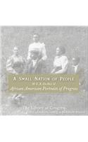 A Small Nation of People: W. E. B. Du Bois and African American Portraits of Progress