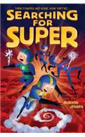 Searching for Super: (2 Almost Super)