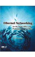Ethernet Networking for the Small Office and Professional Home Office