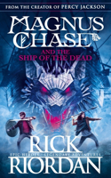 Magnus Chase and the Ship of the Dead (Book 3): (3 Magnus Chase)