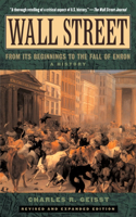 Wall Street: From Its Beginnings to the Fall of Enron