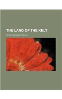 The Land of the Kelt