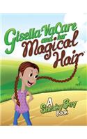 Gisella VaCare and her Magical Hair