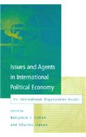 Issues and Agents in International Political Economy
