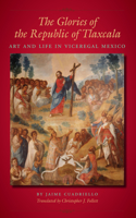 The Glories of the Republic of Tlaxcala