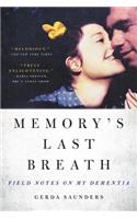 Memory's Last Breath