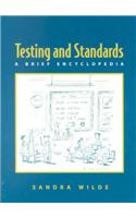 Testing and Standards