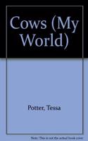 Cows: (My World)