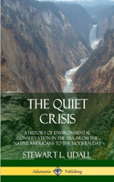 Quiet Crisis