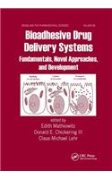 Bioadhesive Drug Delivery Systems