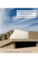 Inspired by Nature: Minerals