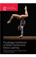 Routledge Handbook of Motor Control and Motor Learning