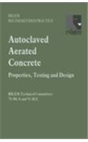Autoclaved Aerated Concrete - Properties, Testing and Design