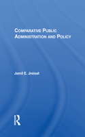 Comparative Public Administration And Policy