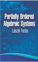 Partially Ordered Algebraic Systems