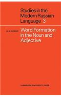 Word Formation in the Noun and Adjective