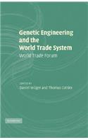 Genetic Engineering and the World Trade System