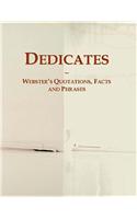 Dedicates