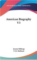 American Biography V3