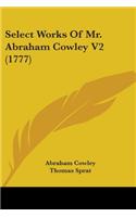 Select Works Of Mr. Abraham Cowley V2 (1777)