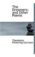 The Dreamers: And Other Poems (Large Print Edition)