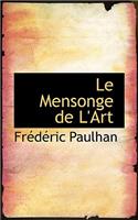 Le Mensonge de L'Art