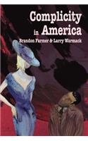 Complicity in America