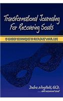 Transformational Journaling for Recovering Souls