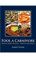 Fool a Carnivore