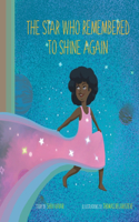 Star Who Remembered To Shine Again