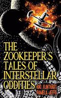 Zookeeper's Tales of Interstellar Oddities