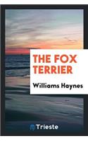 The Fox Terrier ...
