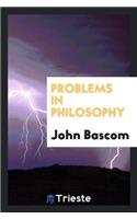 Problems in Philosophy