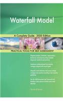Waterfall Model A Complete Guide - 2020 Edition