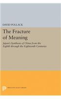 The Fracture of Meaning