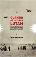 Quando os Latinos Lutam