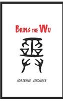 Bring the Wu