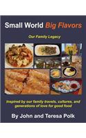 Small World Big Flavors