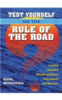 Test Yourself on the Rule of the Road