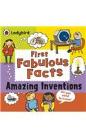 Amazing Inventions: Ladybird First Fabulous Facts