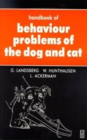 Handbook of Behaviour Problems of the Dog and Cat