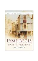 Lyme Regis Past and Present