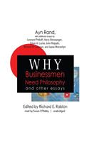 Why Businessmen Need Philosophy and Other Essays Lib/E