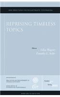 Reprising Timeless Topics