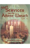 More Services for the Advent Wreath: For Lectionary Cycle A(English)